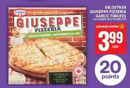 Food Basics Dr. Oetker Giuseppe Pizzeria Garlic Fingers offer