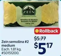 Walmart Zein semolina #2 medium offer