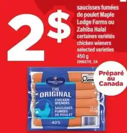 Maxi Maple lodge the original chicken wieners offer