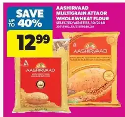 Real Canadian Superstore Aashirvaad Multigrain Atta or Whole Wheat Flour offer