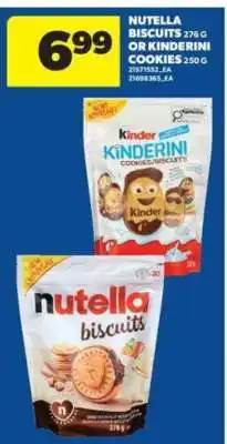 Real Canadian Superstore Nutella Biscuits or Kinderini Cookies offer