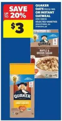 Real Canadian Superstore Quaker Oats or Instant Oatmeal offer