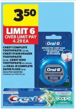 Real Canadian Superstore Crest Complete Toothpaste or Oral-B Complete Satin Floss offer