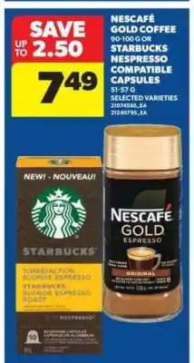 Real Canadian Superstore Nescafé Gold Coffee or Starbucks Nespresso Compatible Capsules offer