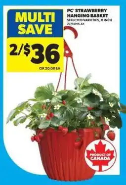 Real Canadian Superstore PC Strawberry Hanging Basket offer
