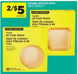 Real Canadian Superstore NO NAME Air Fryer Liners offer