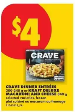 No Frills CRAVE DINNER ENTRÉES or KRAFT DELUXE MACARONI AND CHEESE offer
