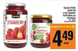 Food Basics SELECTION JAM OR LIFE SMART NATURALIA SPREAD offer