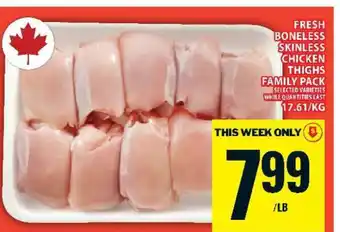Food Basics FRESH BONELESS SKINLESS CHICKEN THIGHS FAMILY PACK offer