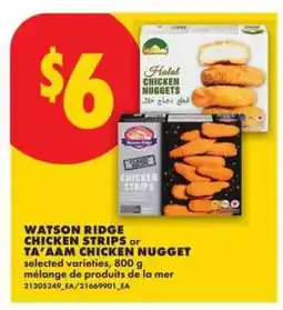 No Frills WATSON RIDGE CHICKEN STRIPS or TA’AAM CHICKEN NUGGET offer