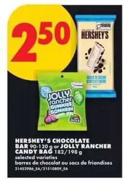No Frills HERSHEY'S CHOCOLATE BAR or JOLLY RANCHER CANDY BAG offer
