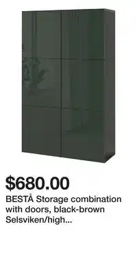 IKEA BESTÅ Storage combination with doors, black-brown Selsviken/high gloss dark olive-green offer