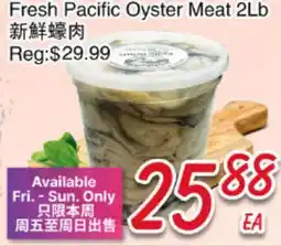 Foody Mart Fresh Pacific Oyster Meat 2Lb offer