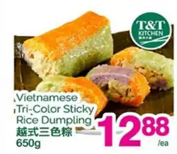 T&T Supermarket VIETNAMESE TRI-COLOR STICKY RICE DUMPLING offer