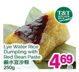 T&T Supermarket LYE WATER RICE DUMPLING WITH RED BEAN PASTE offer
