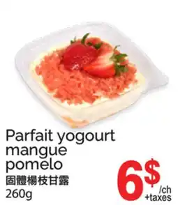T&T Supermarket PARFAIT YOGOURT MANGUE POMELO offer