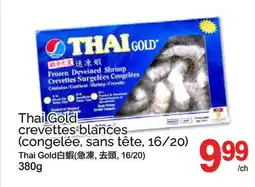 T&T Supermarket THAI GOLD CREVETTES BLANCHES offer