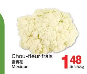 T&T Supermarket CHOU-FLEUR FRAIS offer