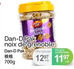 T&T Supermarket DAN-D PAK NOIX DE GRENOBLE offer