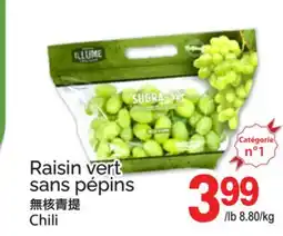 T&T Supermarket RAISIN VERT SANS PÉPINS offer