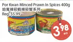 Fresh Palace Supermarket Por Kwan Minced Prawn In Spices offer