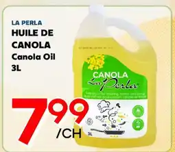 Marche Salaberry LA PERLA HUILE CANOLA offer