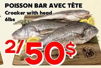 Marche Salaberry POISSON BAR AVEC TETE offer
