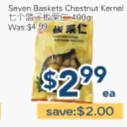 Oceans Fresh Food Market Seven Baskets Chestnut Kernel offer