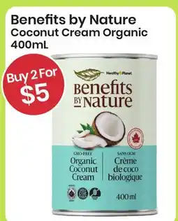 Healthy Planet Benefits by Nature Coconut Cream Organic offer