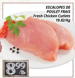Supermarché PA ESCALOPES DE POULET FRAIS | Fresh Chicken Cutlets offer