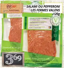 Supermarché PA SALAMI OU PEPPERONI LES FERMES VALENS offer