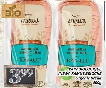 Supermarché PA PAIN BIOLOGIQUE INEWA KAMUT BRIOCHÉ | Organic Bread offer