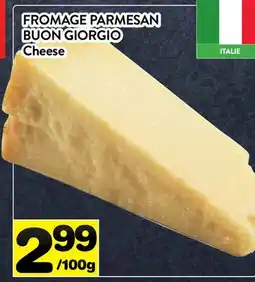 Supermarché PA FROMAGE PARMESAN BUON GIORGIO | Cheese offer