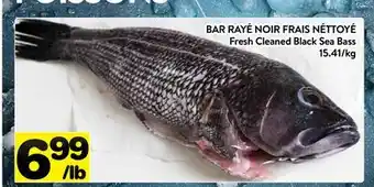 Supermarché PA BAR RAYÉ NOIR FRAIS NÉTTOYÉ | Fresh Cleaned Black Sea Bass offer