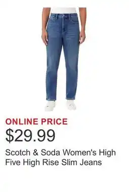 Costco Scotch & Soda Women's High Five High Rise Slim Jeans offer