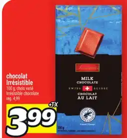 Metro CHOCOLAT IRRÉSISTIBLE | IRRÉSISTIBLE CHOCOLATE offer