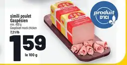 Metro SIMILI POULET GASPÉSIEN | GASPÉSIEN MOCK CHICKEN offer