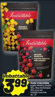 Metro FRUITS IRRÉSISTIBLE | IRRÉSISTIBLE FROZEN FRUITS offer