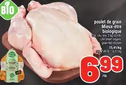 Metro POULET DE GRAIN MIEUX-ÊTRE BIOLOGIQUE | LIFE SMART ORGANIC GRAIN-FED CHICKEN offer