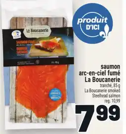 Metro SAUMON ARC-EN-CIEL FUMÉ LABOUCANERIE | LABOUCANERIE SMOKED STEELHEAD SALMON offer