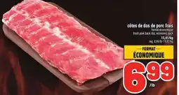 Metro CÔTES DE DOS DE PORC FRAIS | FRESH PORK BACK RIBS offer