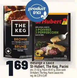 Metro MÉLANGE À SAUCE ST‑HUBERT, THE KEG, PACINI | ST-HUBERT, THE KEG, PACINI SAUCE MIX offer