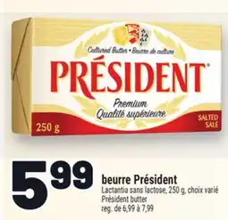 Metro BEURRE PRÉSIDENT | PRÉSIDENT BUTTER offer