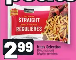 Metro FRITES SELECTION | SELECTION FRENCH FRIES offer