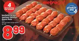 Metro BROCHETTES DE MINI SAUCISSES ITALIENNES DOUCES ROMA | ROMA MINI ITALIAN SAUSAGE SKEWERS offer