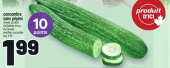 Metro CONCOMBRE SANS PÉPINS | SEEDLESS CUCUMBER offer