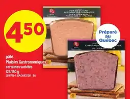 Maxi PÂTÉ PLAISIRS GASTRONOMIQUES, 125/150 g offer