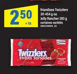 Maxi FRIANDISES TWIZZLERS 311-454 G OU JOLLY RANCHER 283 G offer
