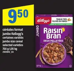 Maxi CÉRÉALES FORMAT JUMBO KELLOGG'S | JUMBO SIZE CEREAL, 700 G-1,05 KG offer