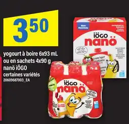 Maxi YOGOURT À BOIRE, 6X93 ML OU EN SACHETS, 4X90 G NANÖ IÖGO offer